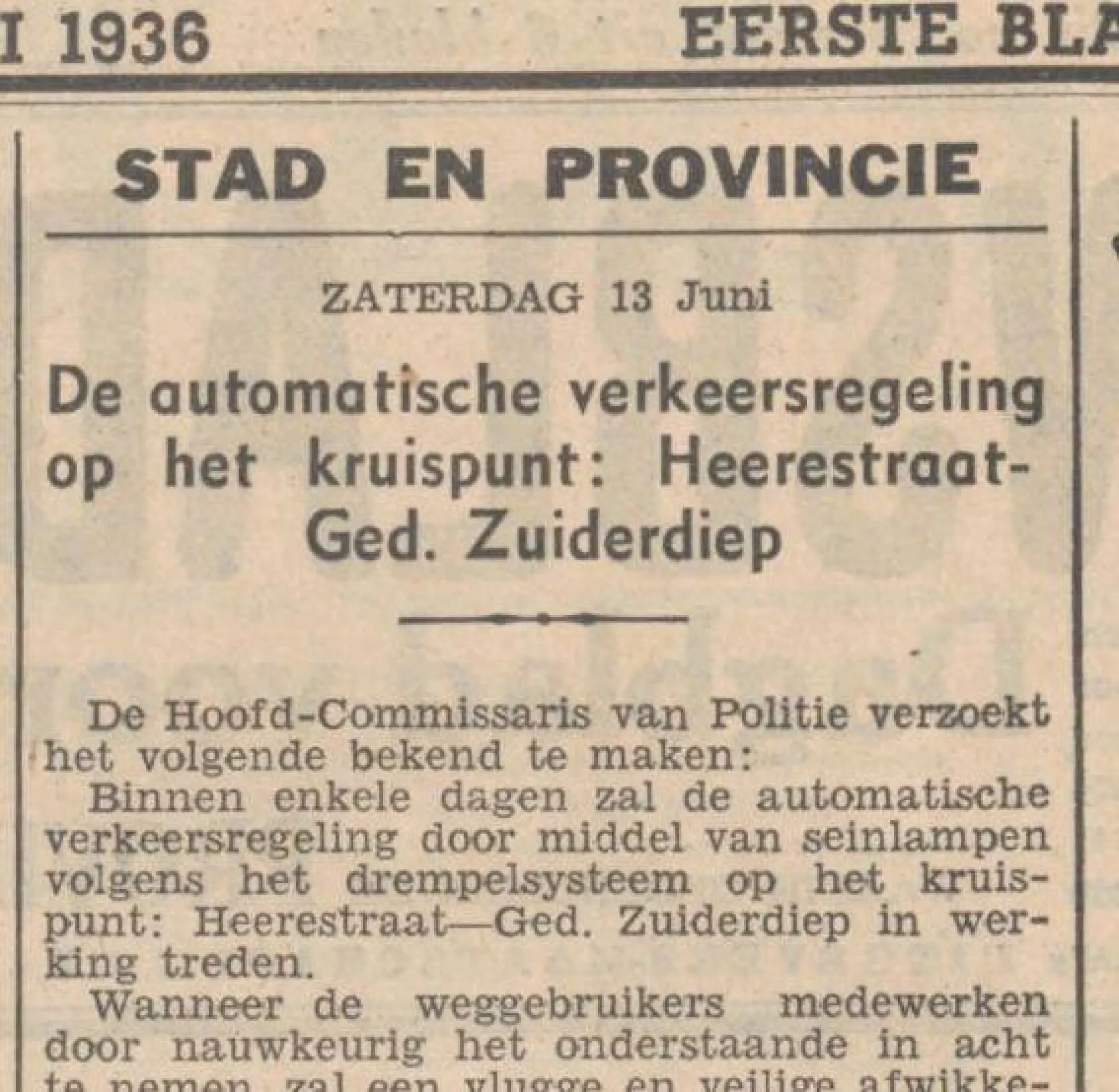 Krantenartikel over het eerste verkeerslicht op het kruispunt Heerestraat en Gedempte Zuiderdiep, gedateerd zaterdag 13 juni 1936.